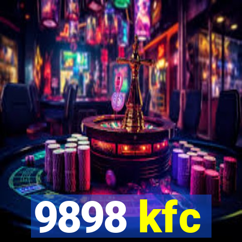 9898 kfc